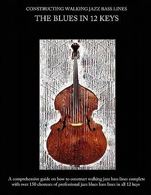 Solid Wood Mandolins with Spruce Tops for Folk and Bluegrass EnsemblesConstructing Walking Jazz Bass Lines Book I Walking Bass Lines: The Blues in 12 Keys