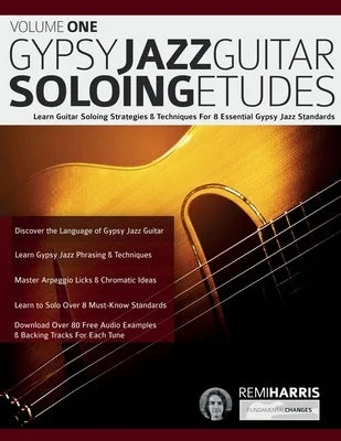 Beginner - Friendly Solid Wood Ukuleles with Soft Nylon StringsGypsy Jazz Guitar Soloing Etudes - Volume One: Learn Guitar Soloing Strategies & Techniques For 8 Essential Gypsy Jazz Standards