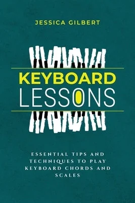 Portable Solid Wood Recorders for School Music ClassesKeyboard Lessons: Essential Tips and Techniques to Play Keyboard Chords and Scales